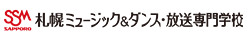 SSM SAPPORO 札幌ミュージック＆ダンス・放送専門学校